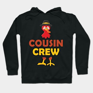 Thanksgiving cousin crew with cool turkey for family holiday Hoodie